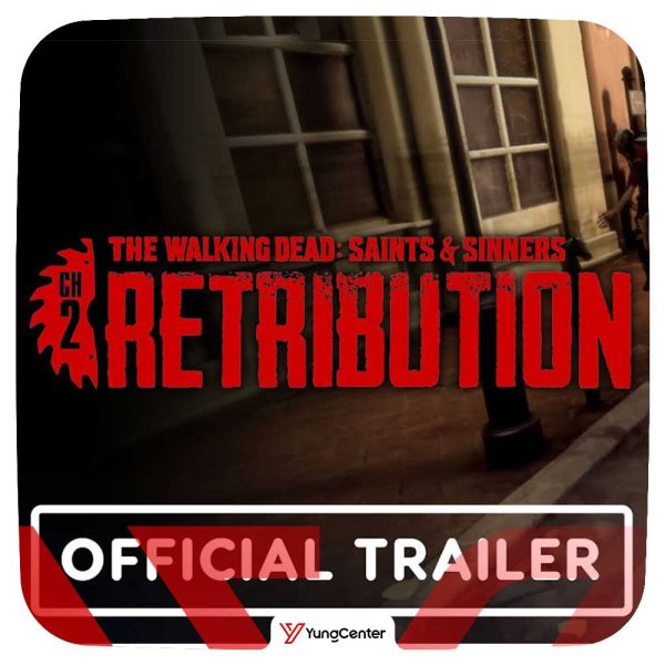 بازی The Walking Dead: Saints & Sinners - Chapter 2: Retribution